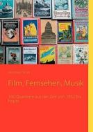 Film, Fernsehen, Musik di Leonhard Stork edito da Books On Demand