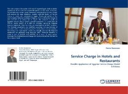 Service Charge in Hotels and Restaurants di Peeter Rumessen edito da LAP Lambert Acad. Publ.
