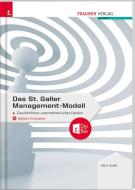 Das St. Galler Management-Modell, Ganzheitliches unternehmerisches Denken di Rolf Dubs edito da Trauner Verlag