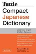 Tuttle Compact Japanese Dictionary di Samuel E. Martin edito da Tuttle Shokai Inc