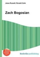 Zach Bogosian di Jesse Russell, Ronald Cohn edito da Book On Demand Ltd.