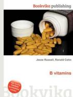 B Vitamins edito da Book On Demand Ltd.