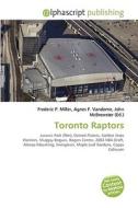 Toronto Raptors edito da Alphascript Publishing