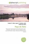 Pays De Retz di #Miller,  Frederic P. Vandome,  Agnes F. Mcbrewster,  John edito da Vdm Publishing House