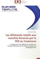 Les différends relatifs aux marchés financés par le FED au Cameroun di Henri Paul Zoleko edito da Editions universitaires europeennes EUE