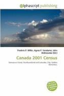 Canada 2001 Census edito da Betascript Publishing