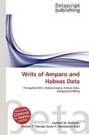 Writs of Amparo and Habeas Data edito da Betascript Publishing