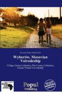 Wyborow, Masovian Voivodeship edito da Cede Publishing