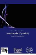 Annakapelle (Gymnich) edito da Populpublishing