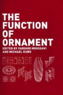 The Function of Ornament edito da Actar