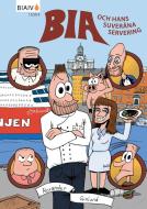 Bia och hans suveräna servering di Alexander Ginlund edito da Books on Demand