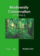 Biodiversity Conservation (Volume I) edito da LARSEN & KELLER EDUCATION