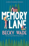 Memory Lane: A Sweet Contemporary Romance di Becky Wade edito da LIGHTNING SOURCE INC
