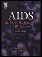 AIDS and Other Manifestations of HIV Infection edito da ACADEMIC PR INC