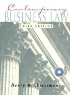 Contemporary Business Law di Henry R. Cheeseman edito da Pearson Education