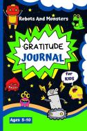 Gratitude Journal For Kids  Ages 5-10 di Eightidd Fun Time edito da EightIdd
