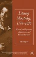 Literary Minstrelsy, 1770-1830: Minstrels and Improvisers in British, Irish, and American Literature di E. Simpson edito da SPRINGER NATURE