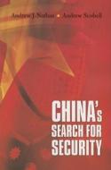 China′s Search for Security di Andrew J. Nathan edito da Columbia University Press