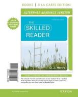 The Skilled Reader, Alternate Readings Version di D. J. Henry edito da Longman Publishing Group