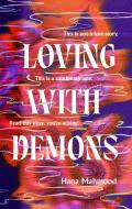 Loving With Demons di Hana Mahmood edito da Dialogue