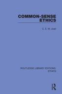 Common-Sense Ethics di C. E. M. Joad edito da Taylor & Francis Ltd