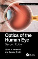 Optics Of The Human Eye di David Atchison edito da Taylor & Francis Ltd
