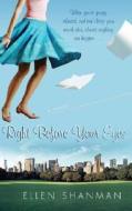 Right Before Your Eyes di Ellen Shanman edito da Delta