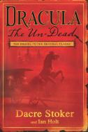 Dracula the Un-Dead di Dacre Stoker, Ian Holt edito da NEW AMER LIB