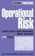 Operational Risk: A Guide to Basel II Capital Requirements, Models, and Analysis di Anna S. Chernobai, Svetlozar T. Rachev, Frank J. Fabozzi edito da WILEY