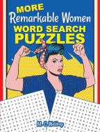 More Remarkable Women Word Search Puzzles di M. C. Waldrep edito da Dover Publications Inc.