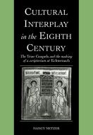 Cultural Interplay in the Eighth Century di Nancy Netzer edito da Cambridge University Press