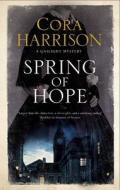 Spring Of Hope di Cora Harrison edito da Canongate Books Ltd
