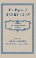 The Papers of Henry Clay, Volume 1 di Henry Clay edito da The University Press of Kentucky