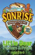 Sonrise National Park Little Bear Posters and Prop Pre-K/Kindergarten Ages 3 to 6 edito da Gospel Light Publications