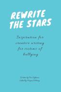 Rewrite The Stars di Piia Nykanen edito da Piia Nykanen