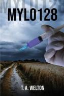 Mylo128 di Tammy Welton edito da LIGHTNING SOURCE INC