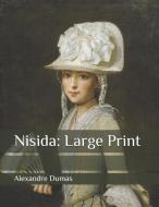 Nisida: Large Print di Alexandre Dumas edito da INDEPENDENTLY PUBLISHED