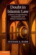 Doubt in Islamic Law di Intisar A. Rabb edito da Cambridge University Press