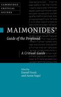 Maimonides' Guide Of The Perplexed edito da Cambridge University Press