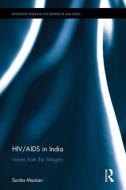HIV/AIDS in India di Sunita (Georgia College and State University Manian edito da Taylor & Francis Ltd