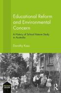 Educational Reform And Environmental Concern di Dorothy Kass edito da Taylor & Francis Ltd
