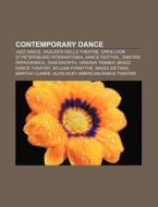 Contemporary Dance: Jazz Dance, Sadler's di Books Llc edito da Books LLC, Wiki Series