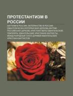 Protestantizm V Rossii: Baptizm V Rossii di Istochnik Wikipedia edito da Books LLC, Wiki Series