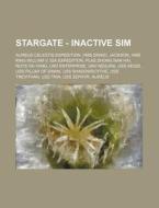Stargate - Inactive Sim: Aureus Celestis di Source Wikia edito da Books LLC, Wiki Series