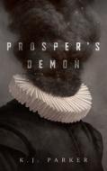 Prosper's Demon di K. J. Parker edito da TOR BOOKS