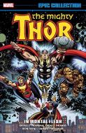 Thor Epic Collection: In Mortal Flesh di Tom DeFalco, Randall Frenz, Roy Thomas edito da MARVEL COMICS GROUP