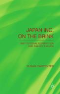 Japan Inc. on the Brink di S. Carpenter edito da Palgrave Macmillan