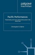 Pacific Performances di C. Balme edito da Palgrave Macmillan UK
