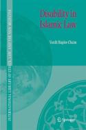 Disability in Islamic Law di Vardit Rispler-Chaim edito da SPRINGER NATURE
