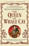The Queen of Whale Cay di Kate Summerscale edito da Bloomsbury Publishing PLC